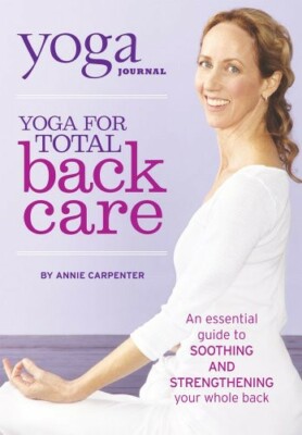 Yoga Journal: Yoga For Total Back Care With Annie Carpenter - DVD - GOOD-image