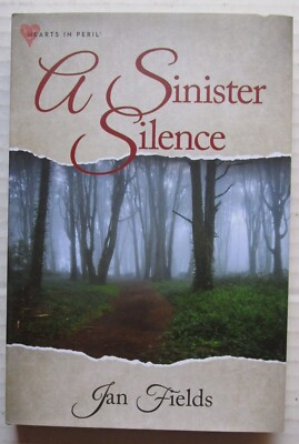 A SINISTER SILENCE ~ Hearts in Peril ~ Jan Fields ~ HC/DJ ~ New Series 2023-image