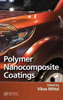 Polymer Nanocomposite Coatings, Hardcover by Mittal, Vikas (EDT); Aflori, Mag...-image