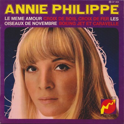 ANNIE PHILIPPE LE MEME AMOUR FRENCH ORIG EP 45 PS 7