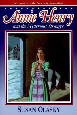 Annie Henry and the Mysterious Stranger (Adventures of the American Revolution)-image