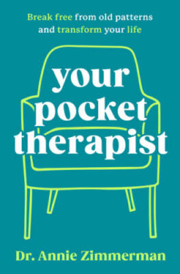Your Pocket Therapist: Break Free from Old Patterns and Transfo - VERY GOOD-image