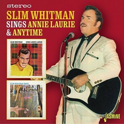 Slim Whitman – Sings Annie Laurie & Anytime EU CD 2015 (Jasmine) NEW, SEALED-image