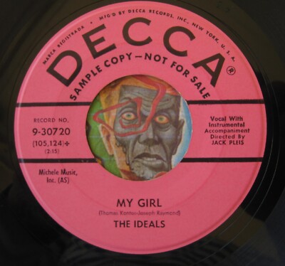 HEAR Ideals 45 My Girl / Annie Was A Stroller DECCA R&B doo wop promo EX-image
