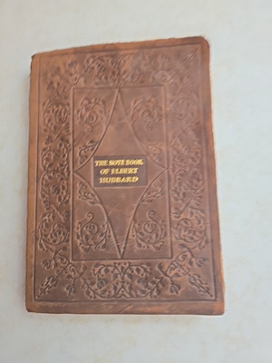 THE NOTE BOOK OF ELBERT HUBBARD by THE ROYCROFTERS 1927-image