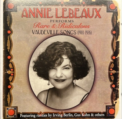 CD 2001, Annie Lebeaux - Performs Rare & Ridiculous Vaudeville Songs - VG!-image
