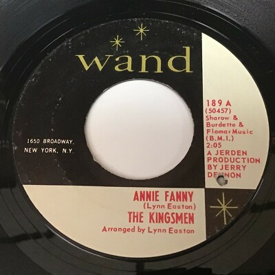 The Kingsmen - Annie Fanny / Give Her Lovin' 45 - Wand 189-image