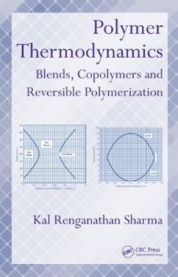 Polymer Thermodynamics: Blends, Copolymers and Reversible Polymerization-image