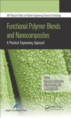 Functional Polymer Blends and Nanocomposites: A, Zaikov, Bazylyak, Haghi**-image