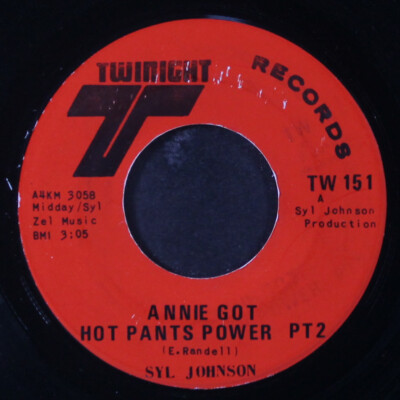 SYL JOHNSON: annie got hot pants power / pt. 2 TWINIGHT 7