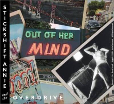 Out Of Her Mind - Audio CD By Stickshift Annie - VERY GOOD-image