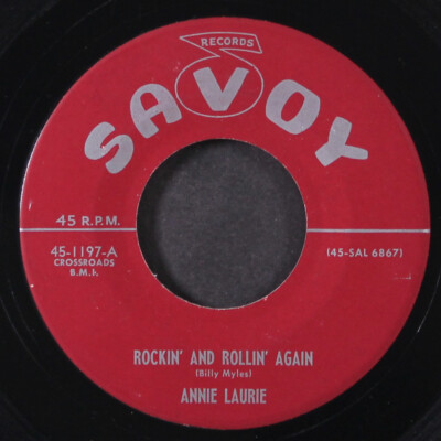 ANNIE LAURIE: rockin' and rollin' again / you promised love SAVOY 7