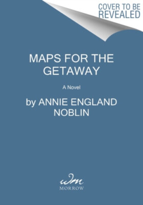 Maps for the Getaway : A Novel Mass Market Paperbound Annie Engla-image