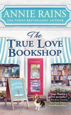 The True Love Bookshop Mass Market Paperbound Annie Rains-image