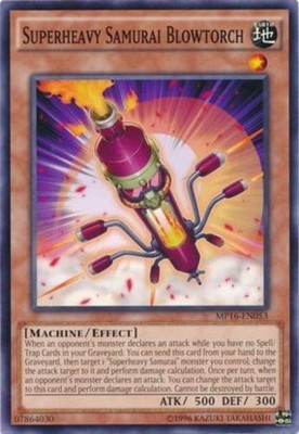 Superheavy Samurai Blowtorch - MP16-EN053 - Common - Unlimited Edition - Heavily-image