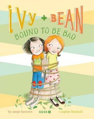 Ivy & Bean: Bound to Be Bad (Ivy & Bean, Book 5) - Hardcover - GOOD-image