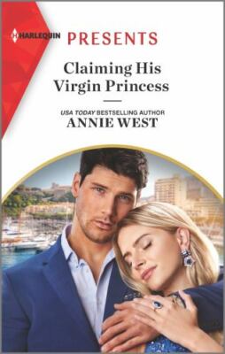 Claiming His Virgin Princess: An Uplifting International Romance by West, Annie-image