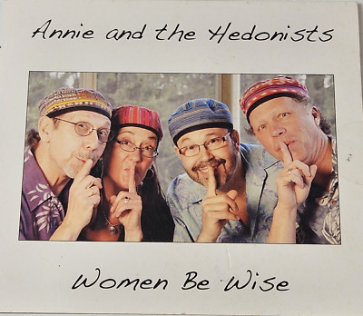 ANNIE AND THE HEDONISTS - WOMEN BE WISE (CD, 2012)-image
