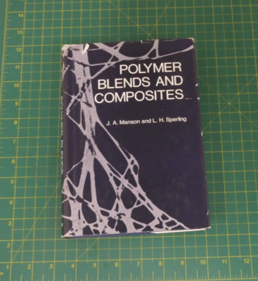 Polymer Blends and Composites by Manson and Sperling-image