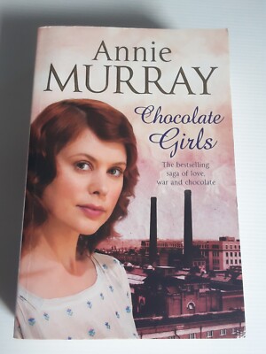 Chocolate Girls By Annie Murray Paperback Love War & Chocolate Book-image
