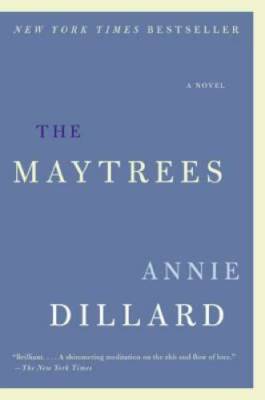The Maytrees: A Novel - Paperback By Dillard, Annie - GOOD-image