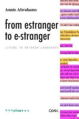 From Estranger to E-Stranger by Annie Abrahams (2014, Trade Paperback)-image