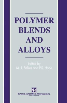 Polymer Blends and Alloys Hardcover P. S., Folkes, M. J. Hope-image