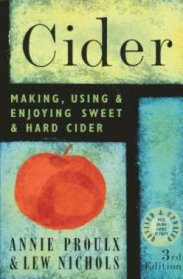 Cider: Making, Using & Enjoying Sweet & Hard Cider, 3rd Edition - VERY GOOD-image