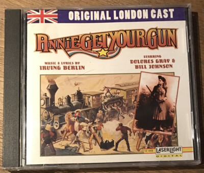 Annie Get Your Gun [Original London Cast] [Bonus Tracks] by Original Cast...-image