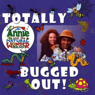 Annie & the Natural Wonder Band - Totally Bugged Out  (CD, 2009)-image