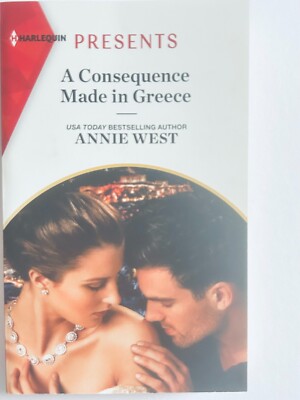 A Consequence Made in Greece by Annie West .. 2021 Harlequin Presents .. New -image