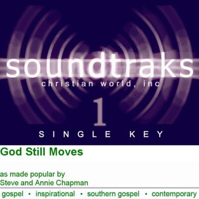 God Still Moves - Steve & Annie Chapman - Accompaniment Track-image