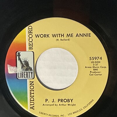 PJ Proby You Can't Come Home Again,  Work With Me Annie 7