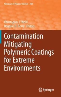 Contamination Mitigating Polymeric Coatings for Extreme Environments (Advances-image