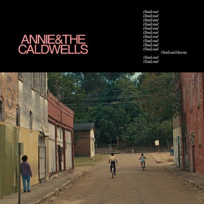 PRE-ORDER Annie & Caldwells - Can't Lose My (soul) [New Vinyl LP] Poster-image