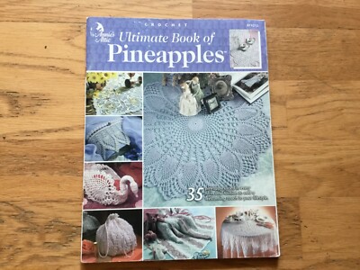 ULTIMATE BOOK OF PINEAPPLES (ANNIE'S ATTIC CROCHET) By Deborah Hamburg-image