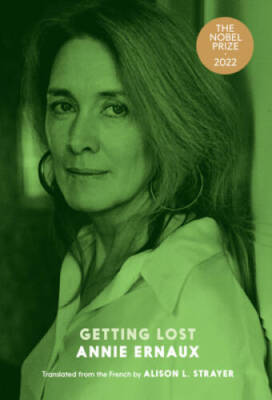 Getting Lost - Paperback By Ernaux, Annie - GOOD-image
