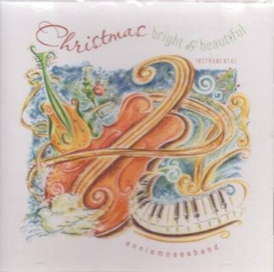 Christmas Bright  Beautiful - Audio CD By Moses, Annie Band - VERY GOOD-image