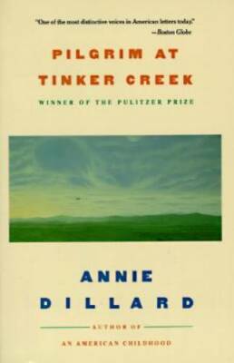 Pilgrim at Tinker Creek - Paperback By Dillard, Annie - GOOD-image