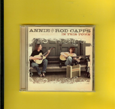 ANNIE & ROD CAPPS - IN THIS TOWN - CD - NEW - SEALED - FREE SHIPPING-image